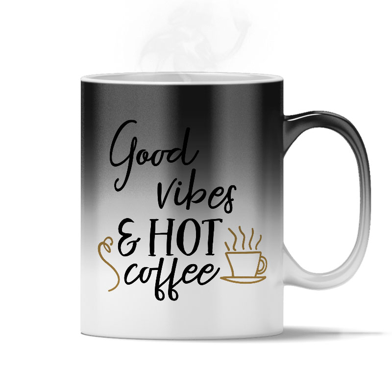Good Vibes And Hot Coffee