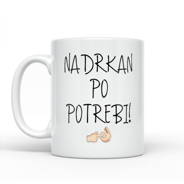 Nadrkan Po Potrebi! - Slika 2