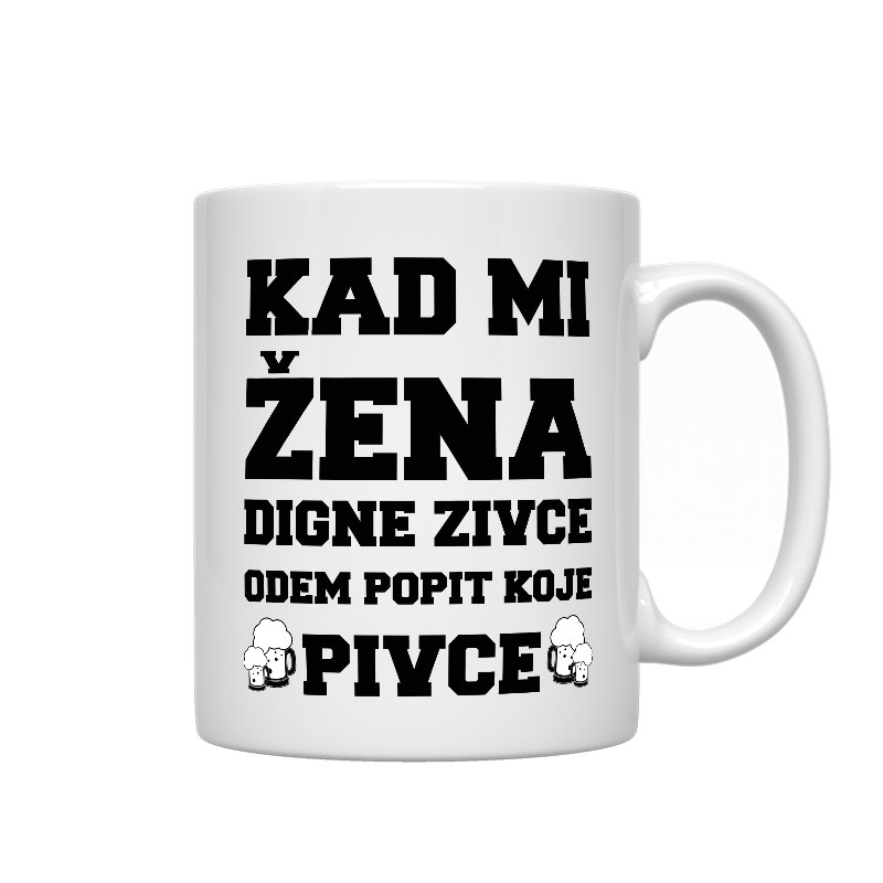 Kad Mi Žena Digne Živce