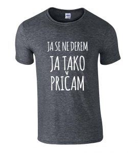 Ja Se Ne Derem Ja Tako Pričam