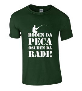 Rođen Da Peca Osuđen Da Radi