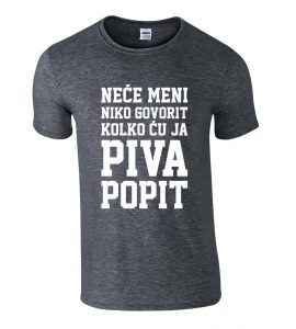 Neće Meni Niko Govorit Koliko Ću Ja Piva Popit