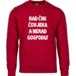 Rad Čini Čovjeka A Nerad Gospodu