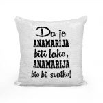 Da Je Anamarija Biti Lako Anamarija Bio Bi Svatko - Slika 2