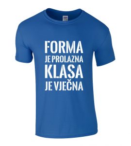 Forma Je Prolazna | Klasa Je Vječna