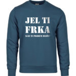 Jel Ti Frka Kad Ti Priđem Bliže?