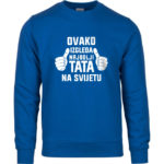 Ovako Izgleda Najbolji Tata Na Svijetu