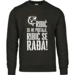 Ribič Se Ne Postaje