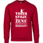 Volim Svoju Ženu Kad Me Pusti U Ribolov