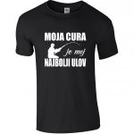 Moja Cura Je Moj Najbolji Ulov