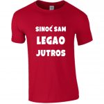 Sinoć Sam Legao Jutros