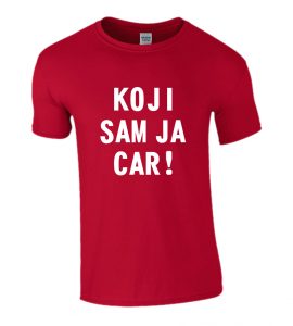 Koji Sam Ja Car!