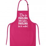 Da Je Paulina biti Lako, Paulina Bio Bi Svatko!