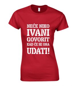 Neće Niko Ivani Govorit Kad Će Se Ona Udati!