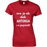 Sve Je OK Dok Antonija Ne Popizdi!