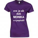 Sve Je OK Dok Monika Ne Popizdi!