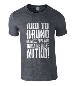 Ako To Bruno Ne Može Popraviti Onda Ne Može Nitko!