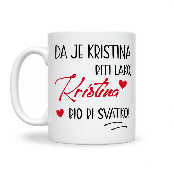 Da Je Kristina Biti Lako Kristina Bio Bi Svatko - Slika 2