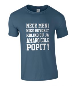 Neće Niko Meni Govorit Koliko Ću Ja Amaro Cole Popit