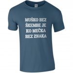 Muško Bez Škembe Je Ko Mečka Bez Znaka