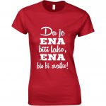 Da Je Ena Biti Lako, Ena Bio Bi Svatko