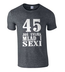 45 Još Uvijek Mlad i Sexy