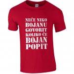 Neće Niko Bojanu Govorit Koliko Će Bojan Popit