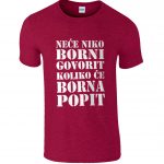 Neće Niko Borni Govorit Koliko Će Borna Popit