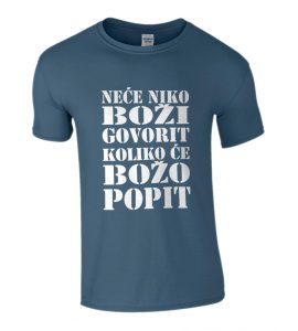 Neće Niko Boži Govorit Koliko Će Božo Popit