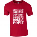 Neće Niko Dorianu Govorit Koliko Će Dorian Popit