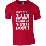 Neće Niko Viti Govorit Koliko Će Vito Popit