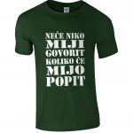 Neće Niko Miji Govorit Koliko Će Mijo Popit
