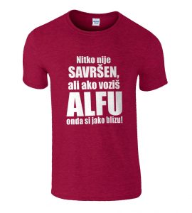 Nitko Nije Savršen, Ali Ako Voziš Alfu Onda Si Jako Blizu