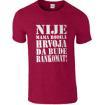 Nije Mama Rodila Hrvoja Da Bude Bankomat