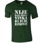 Nije Mama Rodila Vinka Da Bude Bankomat