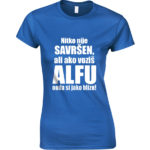 Nitko Nije Savršen, Ali Ako Voziš Alfu Onda Si Jako Blizu