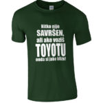 Nitko Nije Savršen, Ali Ako Voziš Toyotu Onda Si Jako Blizu
