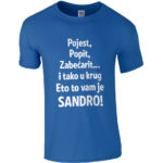 Pojest, Popit, Zabećarit… I Tako U Krug | Eto To Vam Je Sandro!