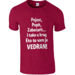 Pojest, Popit, Zabećarit… I Tako U Krug | Eto To Vam Je Vedran!