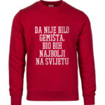 Da Nije Bilo Gemišta, Bio Bih Najbolji Na Svijetu