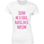 Jelena Mi Se Udaje, Razlog Da Se Napijem!