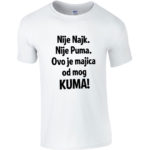 Nije Najk. Nije Puma. Ovo Je Majica Od Mog Kuma!
