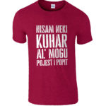 Nisam Neki Kuhar Al' Mogu Pojest I Popit