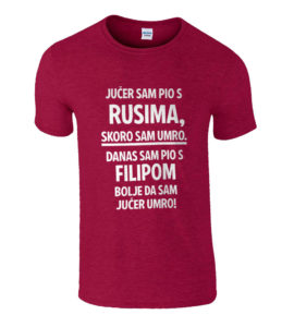 Jučer Sam Pio S Rusima, Skoro Sam Umro. Danas Sam Pio S Filipom, Bolje Da Sam Jučer Umro!