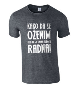Kako Da Se Oženim Kad Mi Je Svaka Subota Radna!