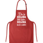 Da Je Helena Biti Lako, Helena Bio Bi Svatko!