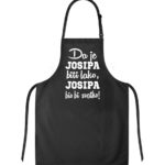 Da Je Josipa Biti Lako, Josipa Bio Bi Svatko!