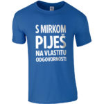 S Mirkom Piješ Na Vlastitu Odgovornost!