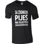 Sa Zdenkom Piješ Na Vlastitu Odgovornost!