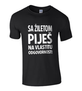 Sa Žiletom Piješ Na Vlastitu Odgovornost!